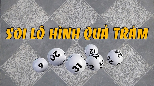 Thử áp dụng cách soi hình quả trám chốt số miền Bắc